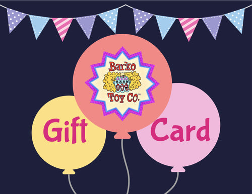 Barko Toy Co Gift Card (Virtual)
